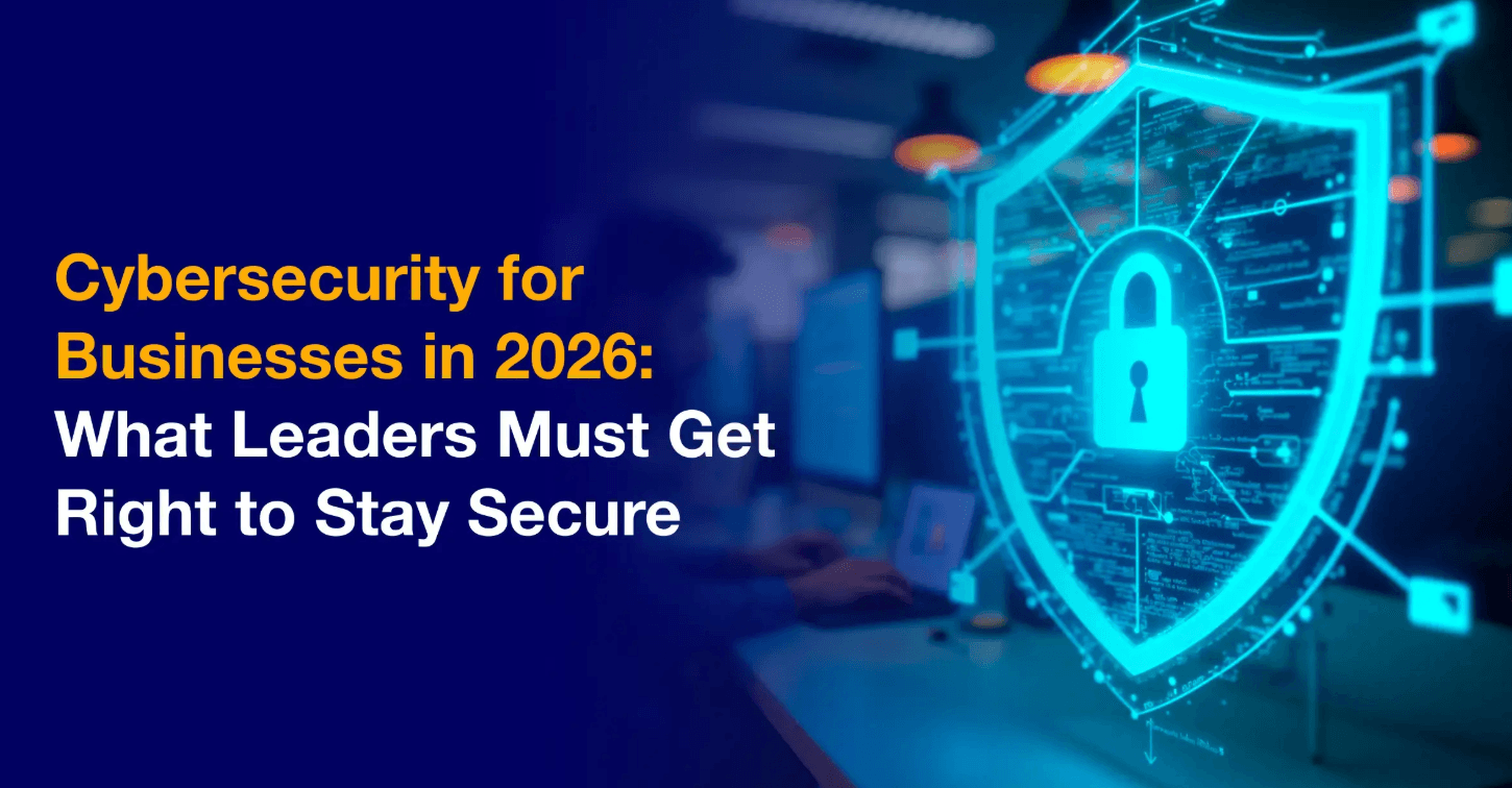 Cybersecurity for Businesses in 2026 Essential Guide