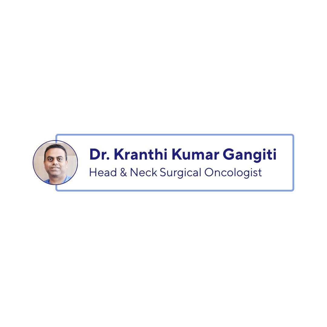 Head & Neck Cancer Care Hyderabad | Dr. Kranthi Kumar