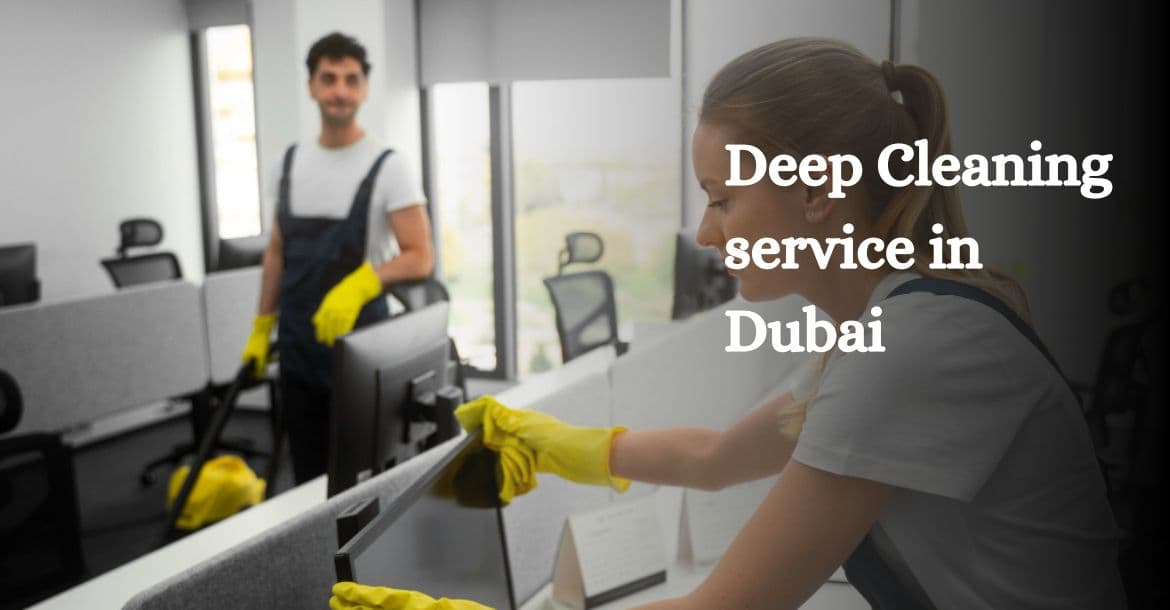 Deep cleaning service in dubai | Deep cleaning company dubai