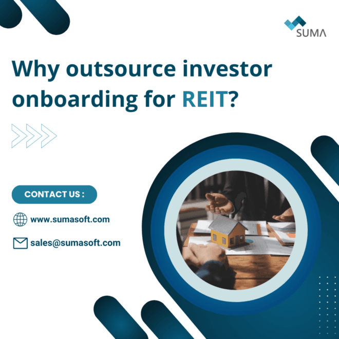 Why outsource investor onboarding for REIT? 