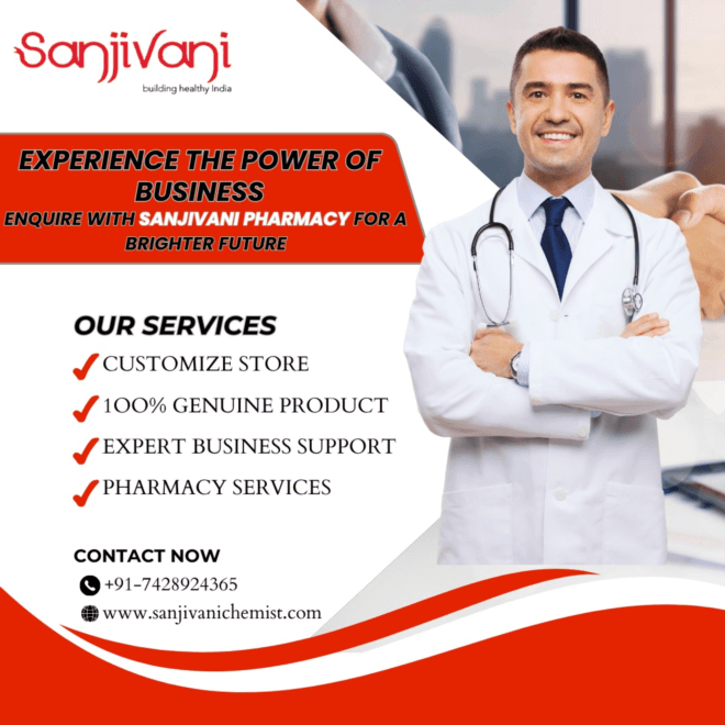 Sanjivani Franchise for Medical Store: Where Care Meets Convenience 