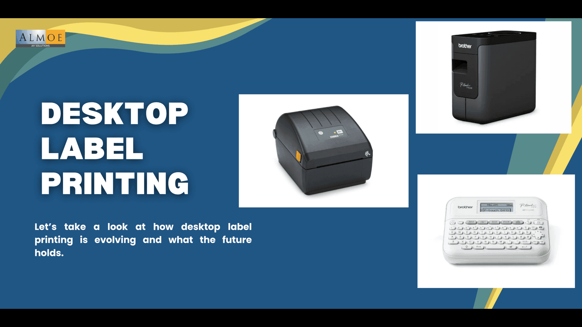 The Next Evolution in Desktop Label Printing