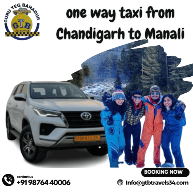 https://gtbtravels34.blogspot.com/2024/03/one-way-taxi-from-chandigarh-to-manali.html