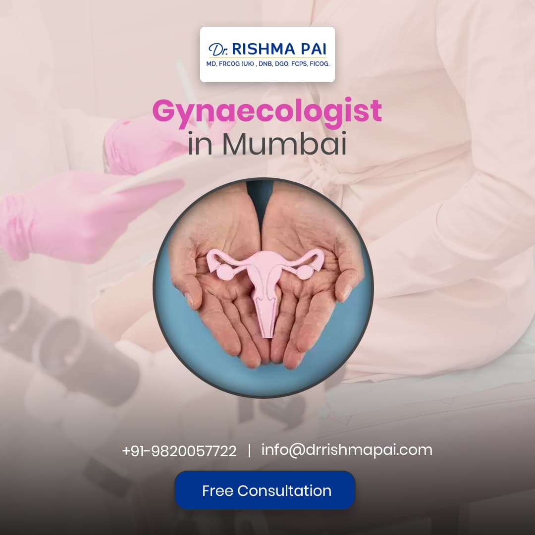 Top Gynaecologist in Mumbai | Dr Rishma Pai