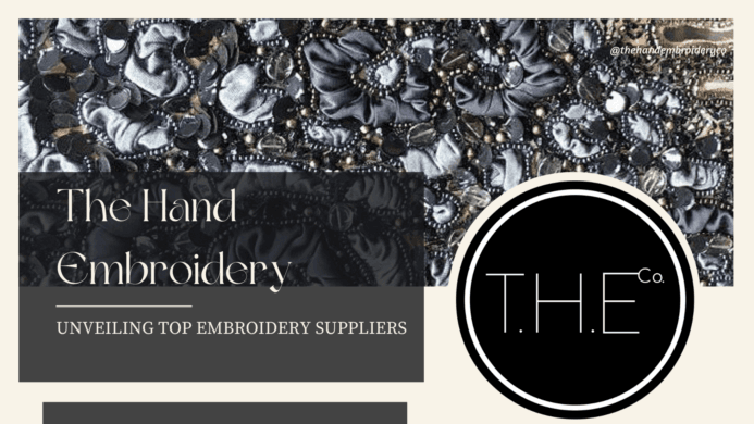 Thehandembroidery: Unveiling Top Embroidery Suppliers