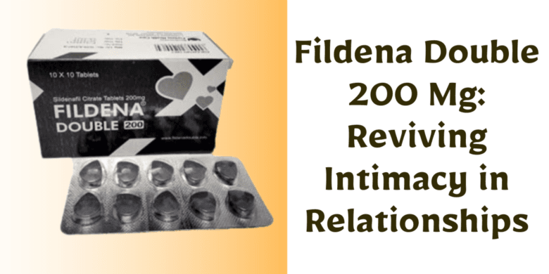 Fildena Double 200 Mg: Reviving Intimacy in Relationships