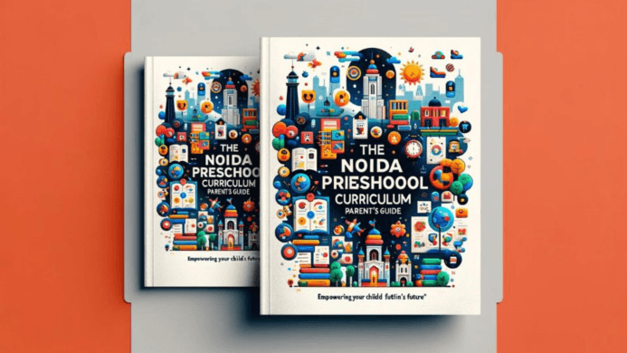 The Noida Preschool Curriculum Parent's Guide