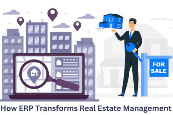 ERP: The Key to Real Estate Prosperity and Growth