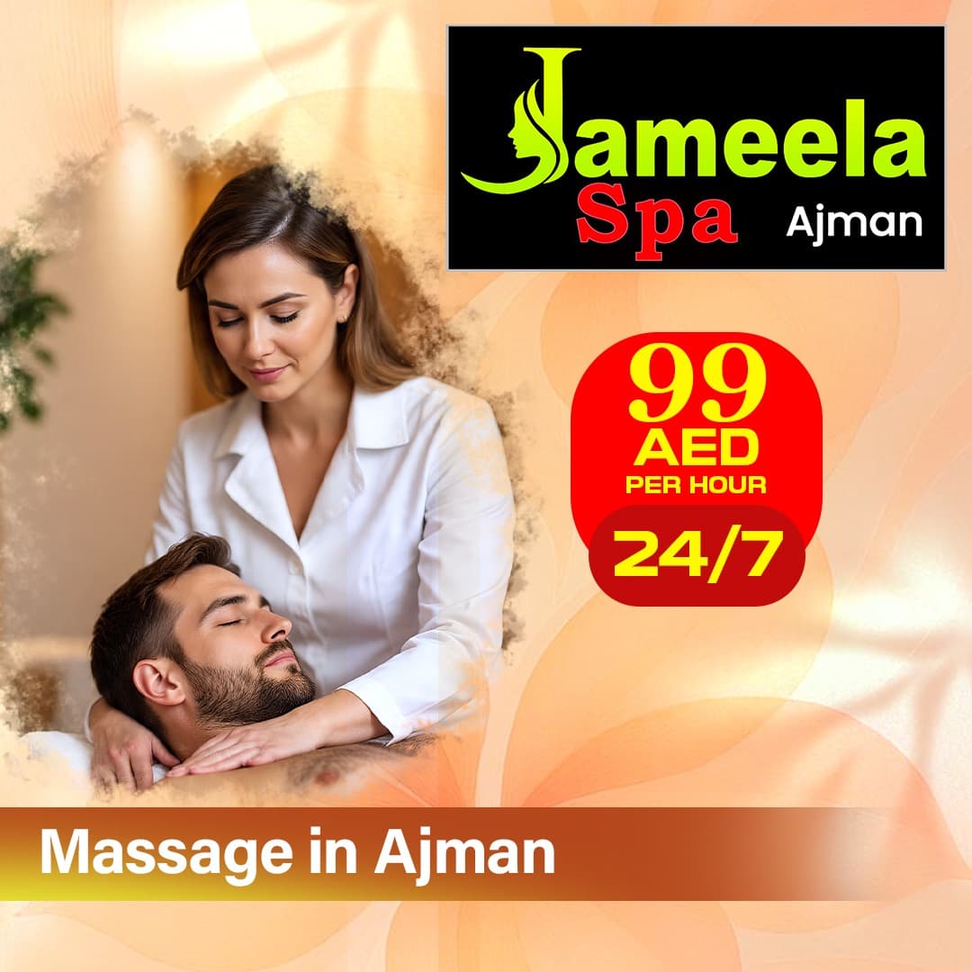 Massage Spa Ajman Guide to a Truly Luxury Experience