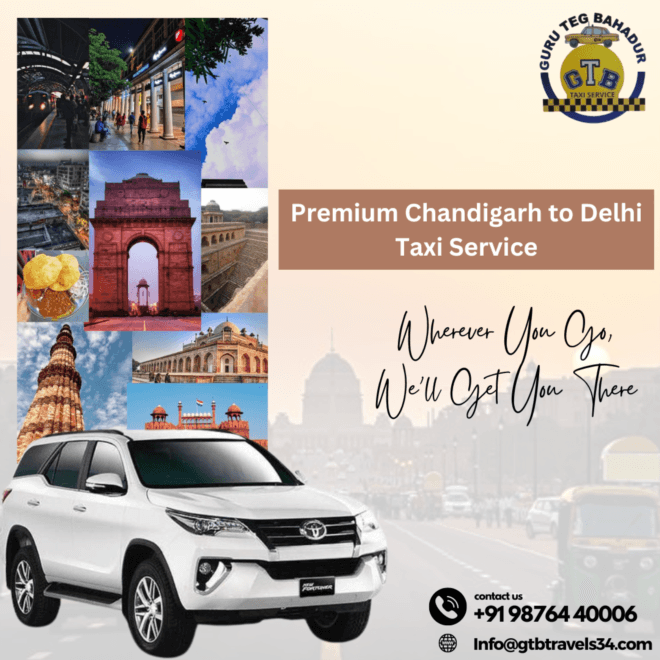 Luxury Travel: Premium Taxi from Chandigarh to Delhi