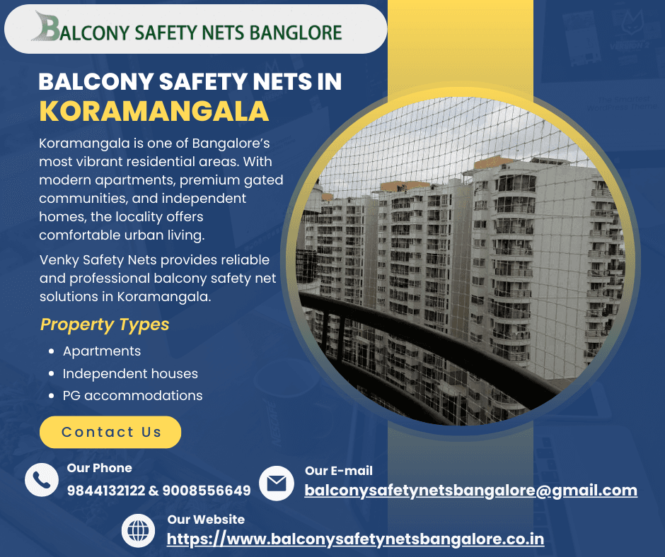 Balcony Safety Nets in Koramangala – Venky Safety Nets