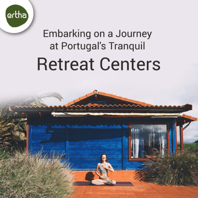 Unveiling Bliss: Embarking on a Journey at Portugal's Tranquil Retreat Centers