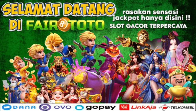 FAIRTOTO : Situs Slot Gampang Menang Hari Ini