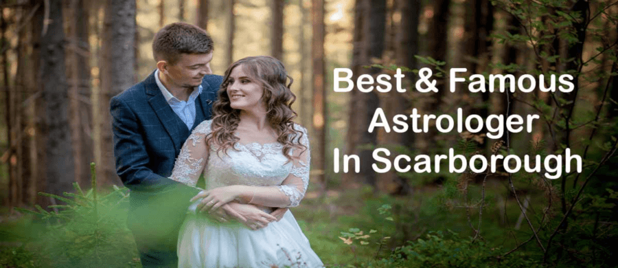 Best Astrologer in Scarborough | Famous & Indian Astrologer