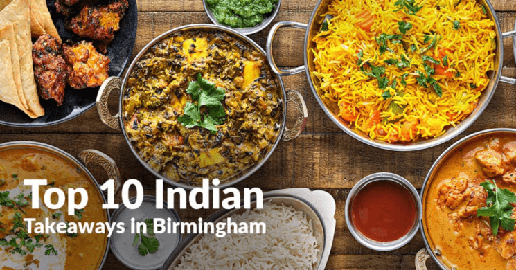 Top 10 Indian Takeaways in Birmingham