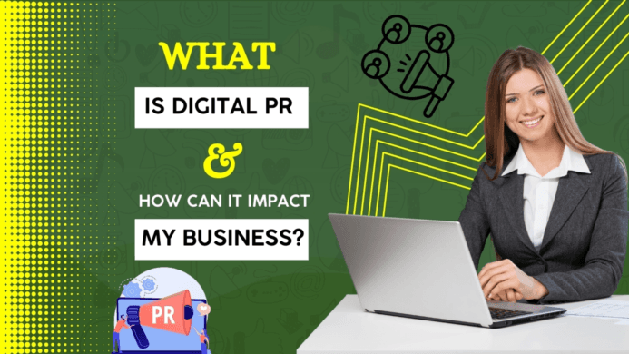 What Is Digital PR and How Can It Impact My Business?