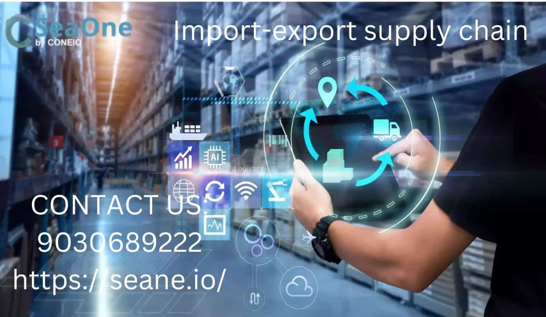 Seamless Import-Export Supply Chain 