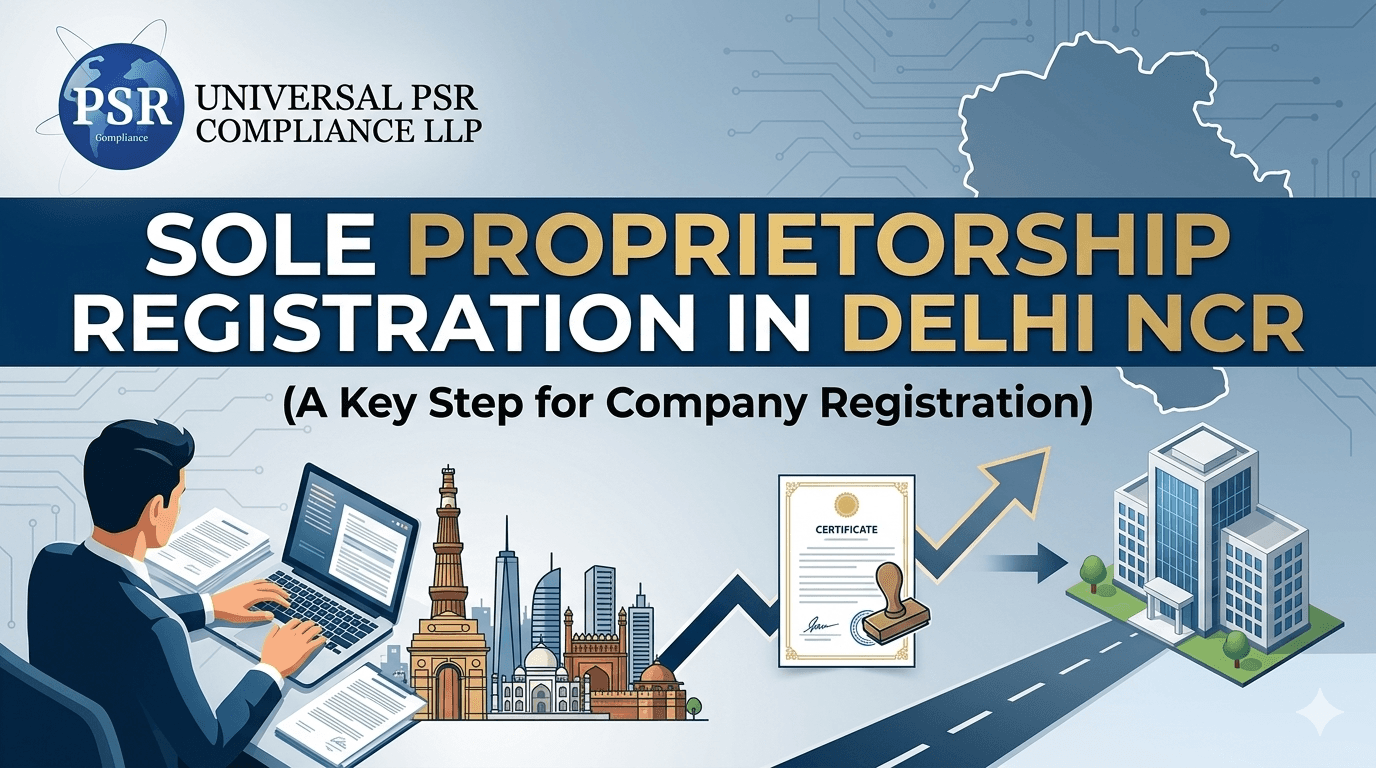 Sole Proprietorship Registration in Delhi NCR Complete Guide