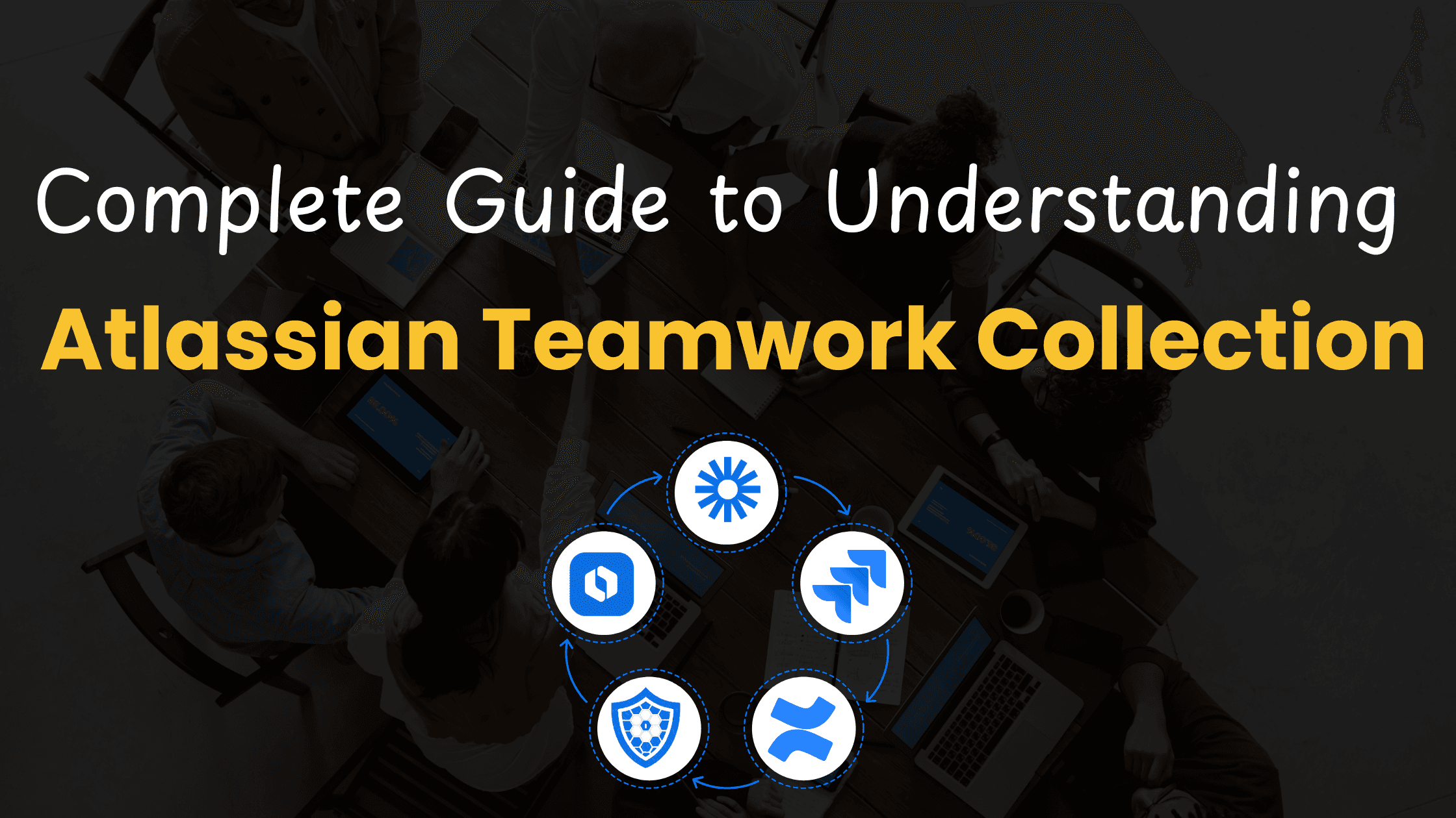 Complete Guide to Atlassian Teamwork Collection