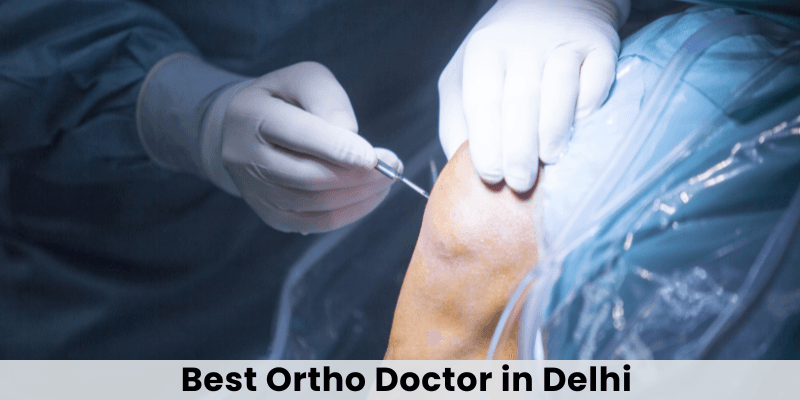 best ortho doctor in delhi