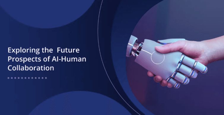 Detailed Insight in the Future Prospects of AI Human Collaboration