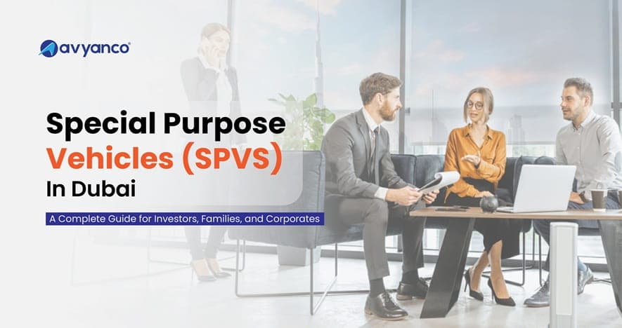 Special Purpose Vehicles SPV in Dubai and the UAE