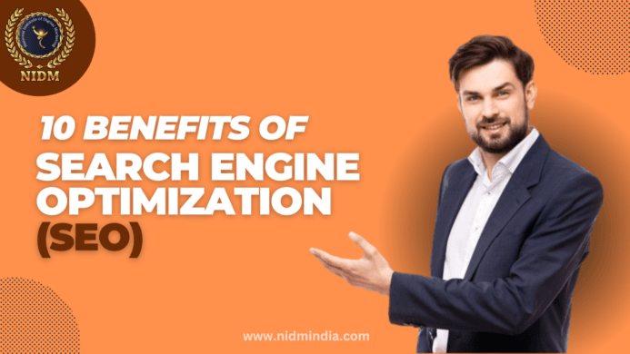 The Importance of SEO 10 Benefits of Search Engine Optimization
