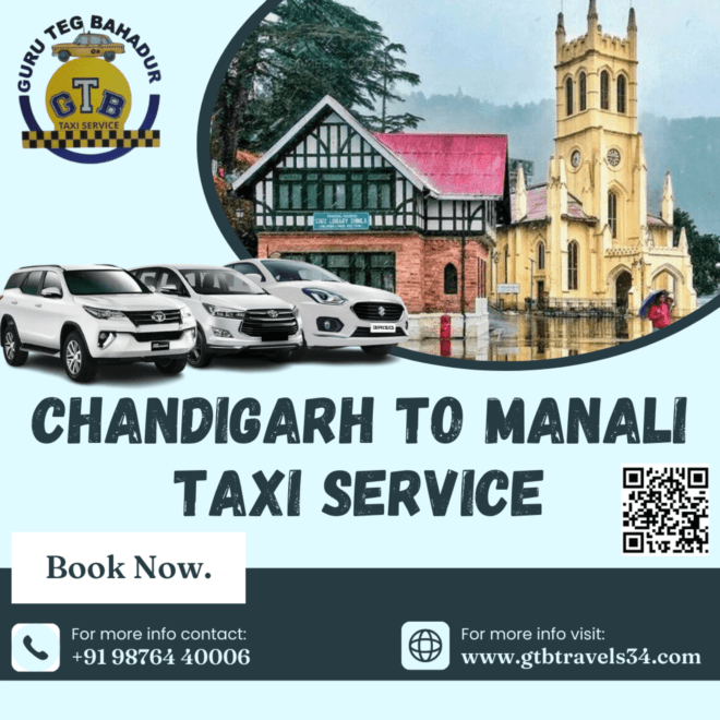 Enjoy the Journey with Top-Notch Chandigarh to Manali Taxi Services