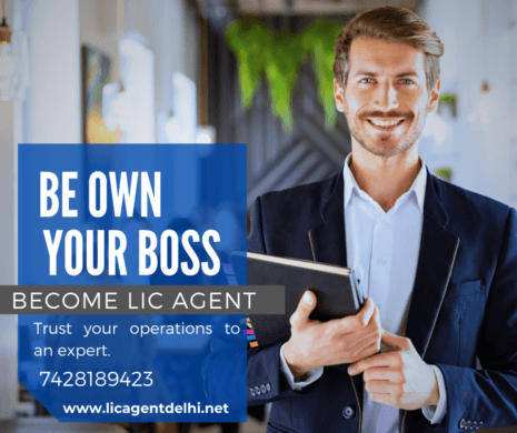 Become LIC Agent in delhi