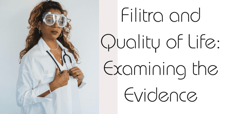 Filitra and Quality of Life: Examining the Evidence
