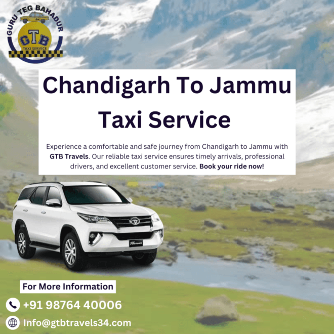 Affordable Luxury: Chandigarh to Jammu Taxi Services