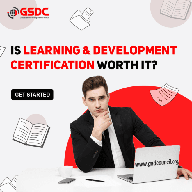 Is Learning & Development Certification Worth It?