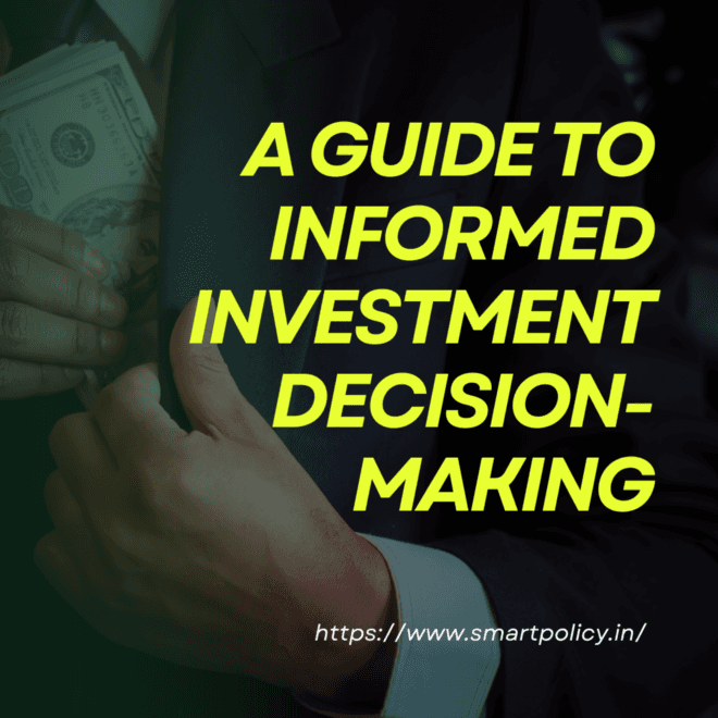 A Guide to Informed Investment Decision-Making