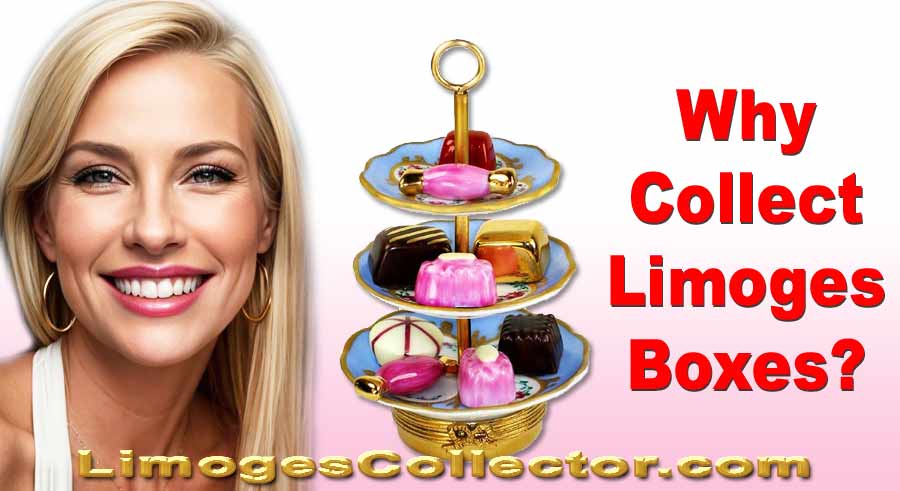 Why Collect Limoges Boxes?