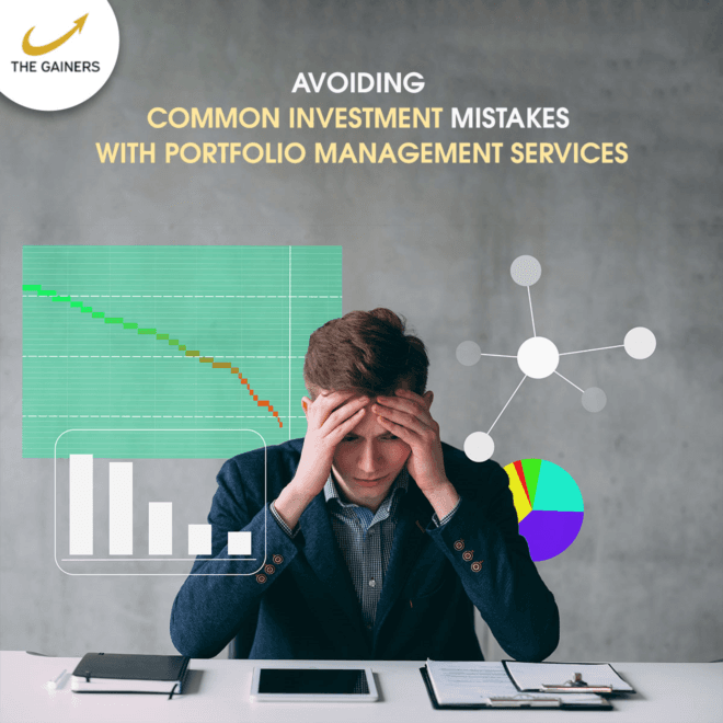 Avoiding Common Investment Mistakes with Portfolio Management Services
