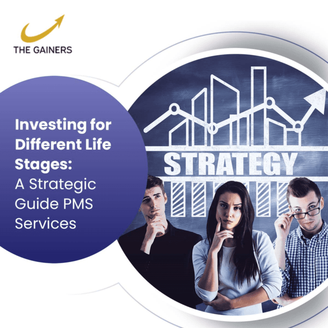 Investing for Different Life Stages: A Strategic Guide with Portfolio Management Services