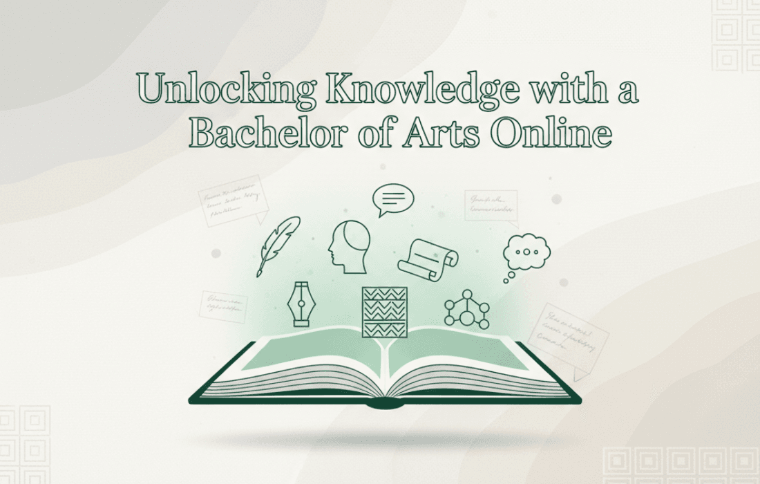 Bachelor of Arts Degree Online 2025 | Smart Path to Success