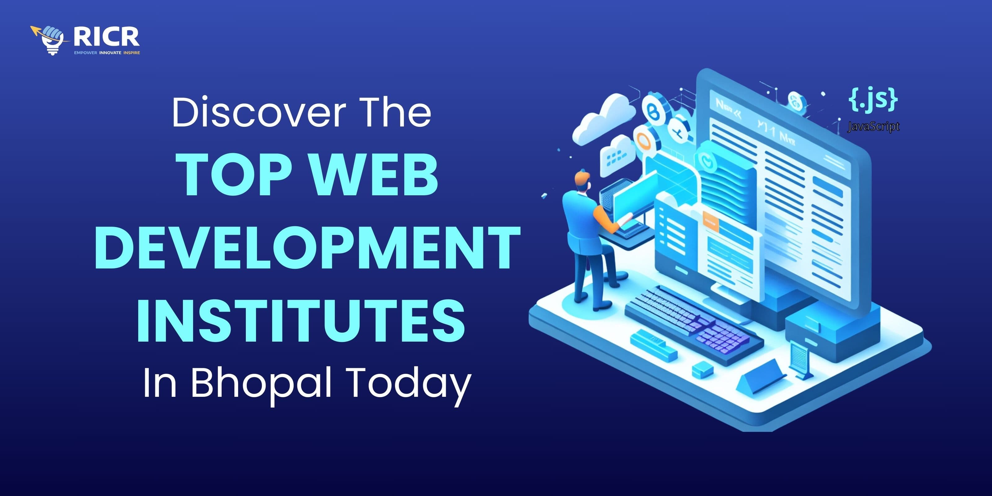 Discover The Top Web Development Institutes In Bhopal Today