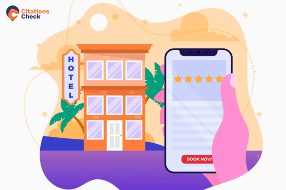 How Local Citations Boost Guest Acquisition In Hotels And B&Bs?