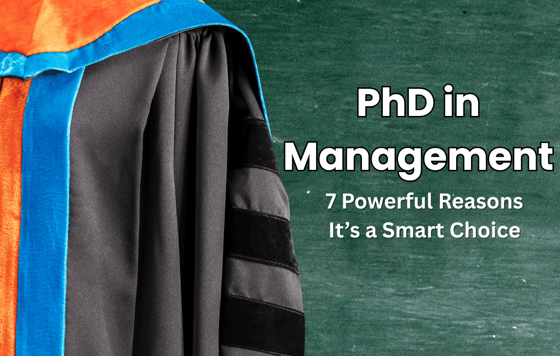 PhD in Management: 7 Powerful Reasons It’s a Smart Choice