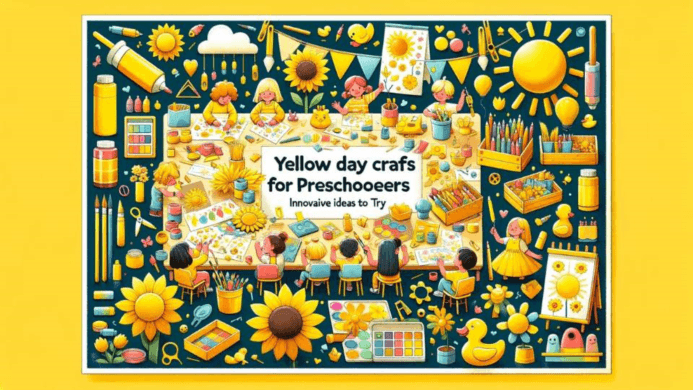 Yellow Day Crafts for Preschoolers: Innovative Ideas to Try