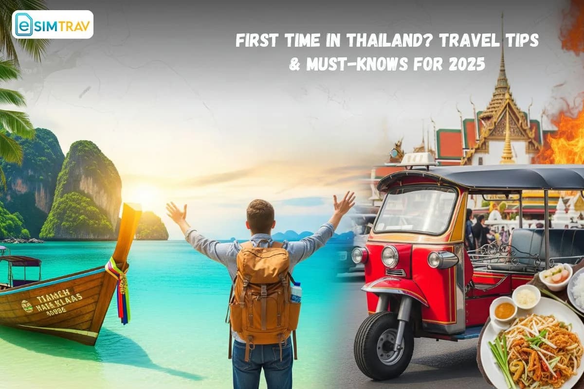 Thailand Travel Tips 2025 What First-Time Visitors Must Know