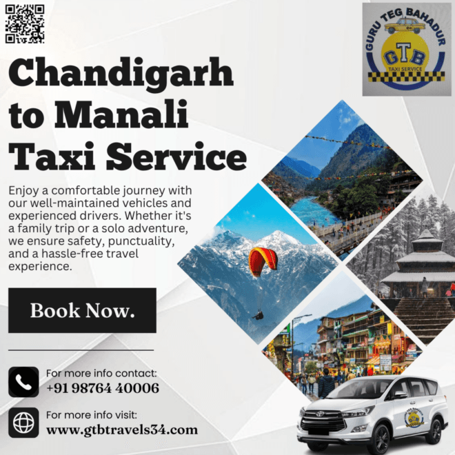 Exploring Manali: The Perfect Taxi Options from Chandigarh