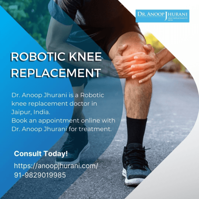 Robotic Knee Replacement in India- A Leap Forward in Orthopedic Care