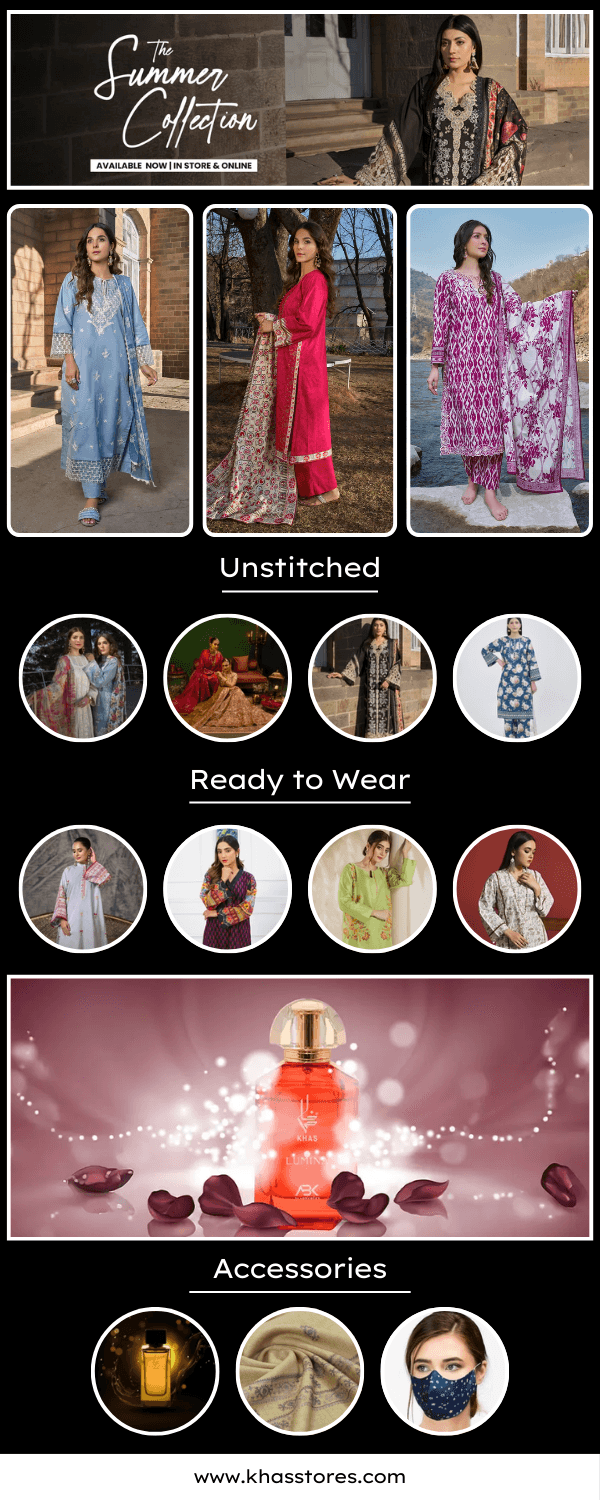 Khas Stores: A Leading Fashion Brand in Pakistan