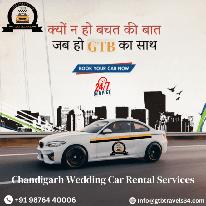 GTB Travels: Elevate Your Grand Entrance with Luxury Wedding Cars in Chandigarh