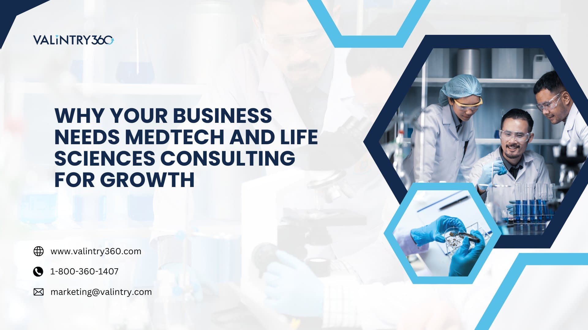 Why Your Business Needs MedTech And Life Sciences Consulting