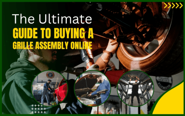 The Ultimate Guide to Buying a Grille Assembly Online