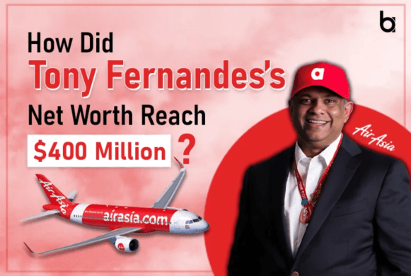 How Did Tony Fernandes’s Net Worth Reach $400 Million?