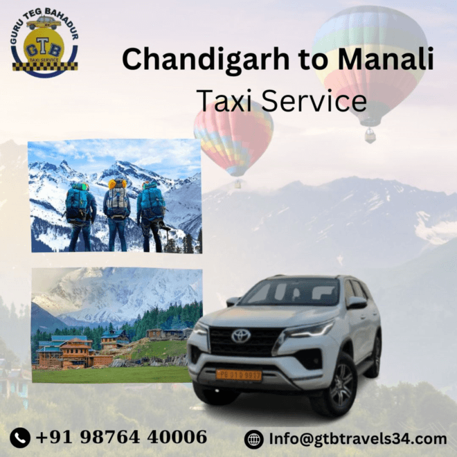 Chandigarh to Manali: Smooth Rides with Professional Taxi Drivers